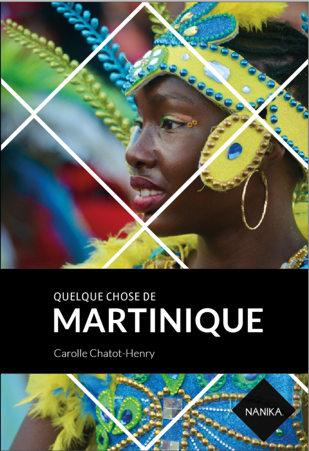 QUELQUE CHOSE DE MARTINIQUE