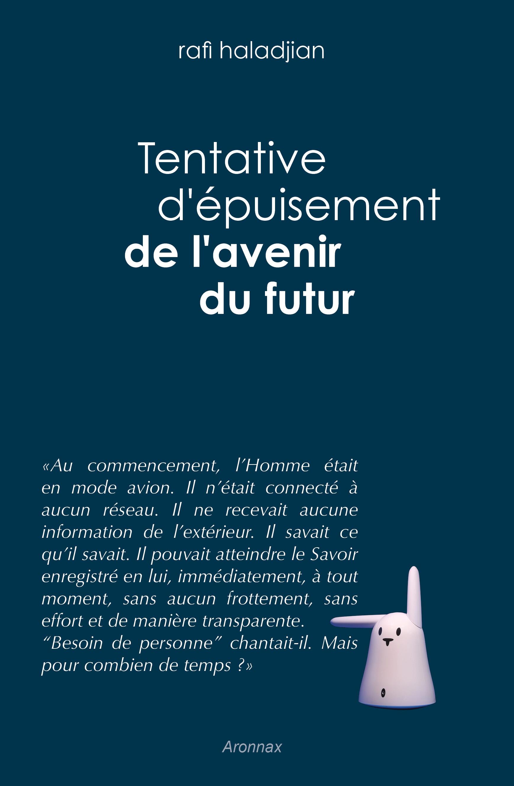 Tentative d'épuisement de l'avenir du futur 