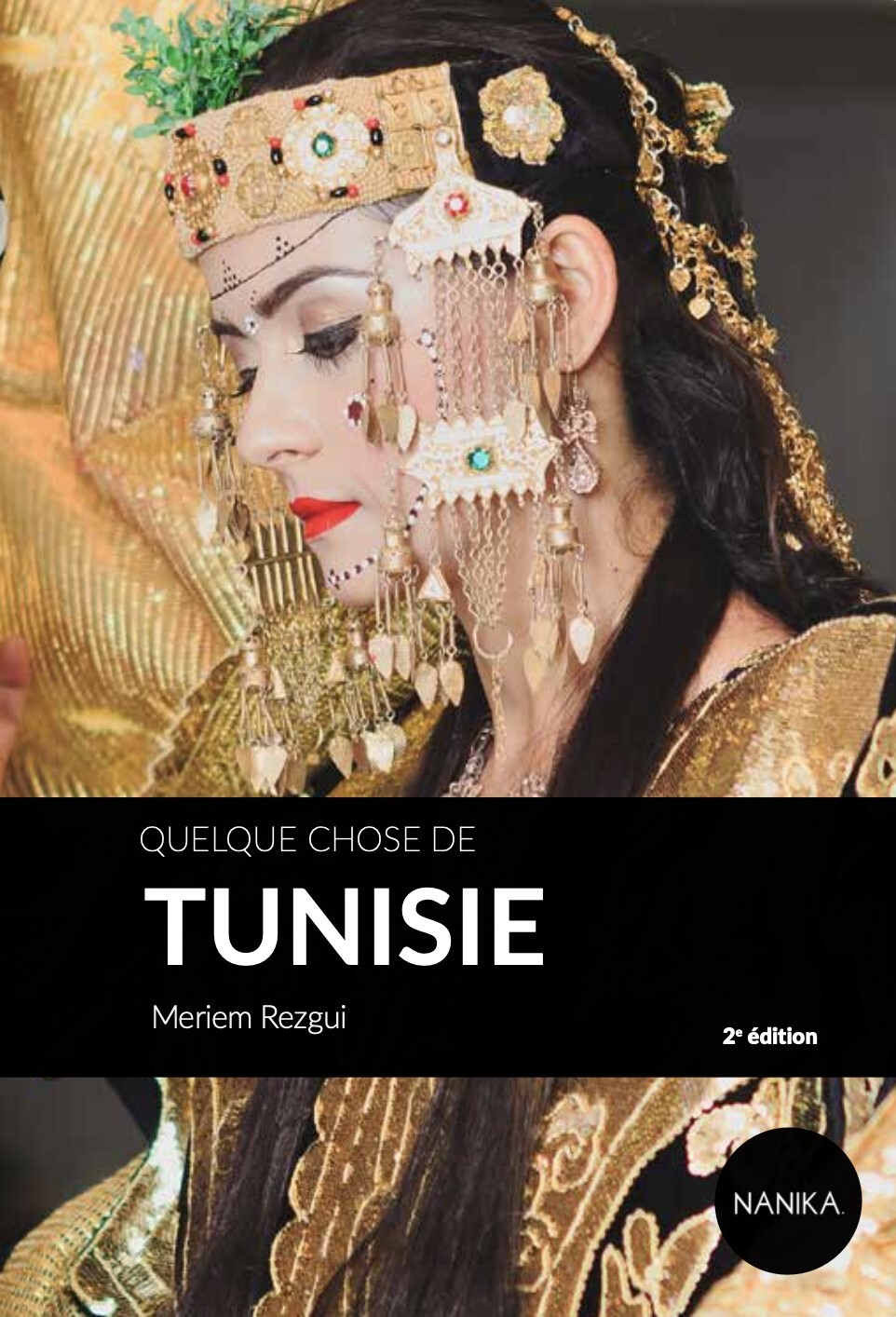 QUELQUE CHOSE DE TUNISIE - 2E EDITION