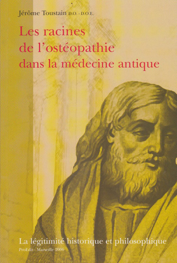 Les racines de l'ostéopathie dans la médecine antique