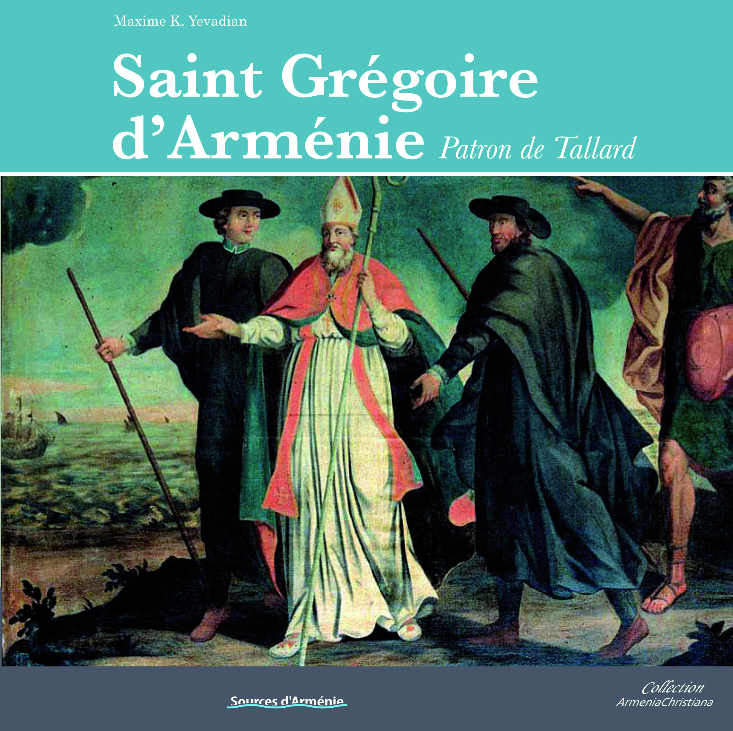 Saint Grégoire d’Arménie Patron de Tallard