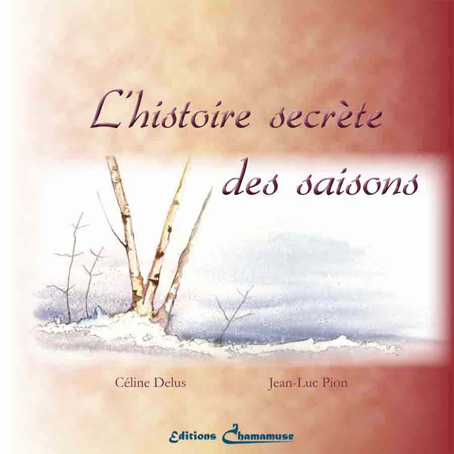 L'histoire secrète des saisons