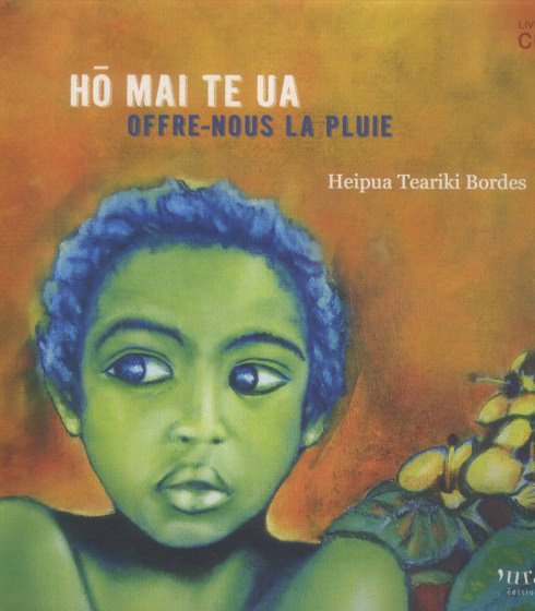 Ho mai te ua  - offre-nous la pluie