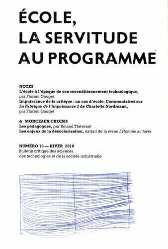 Ecole, la servitude au programme - Notes & Morceaux Choisis N°10
