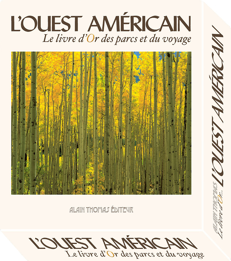 L'Ouest américain, Le livre d'Or des parcs et du voyage en 2 tomes