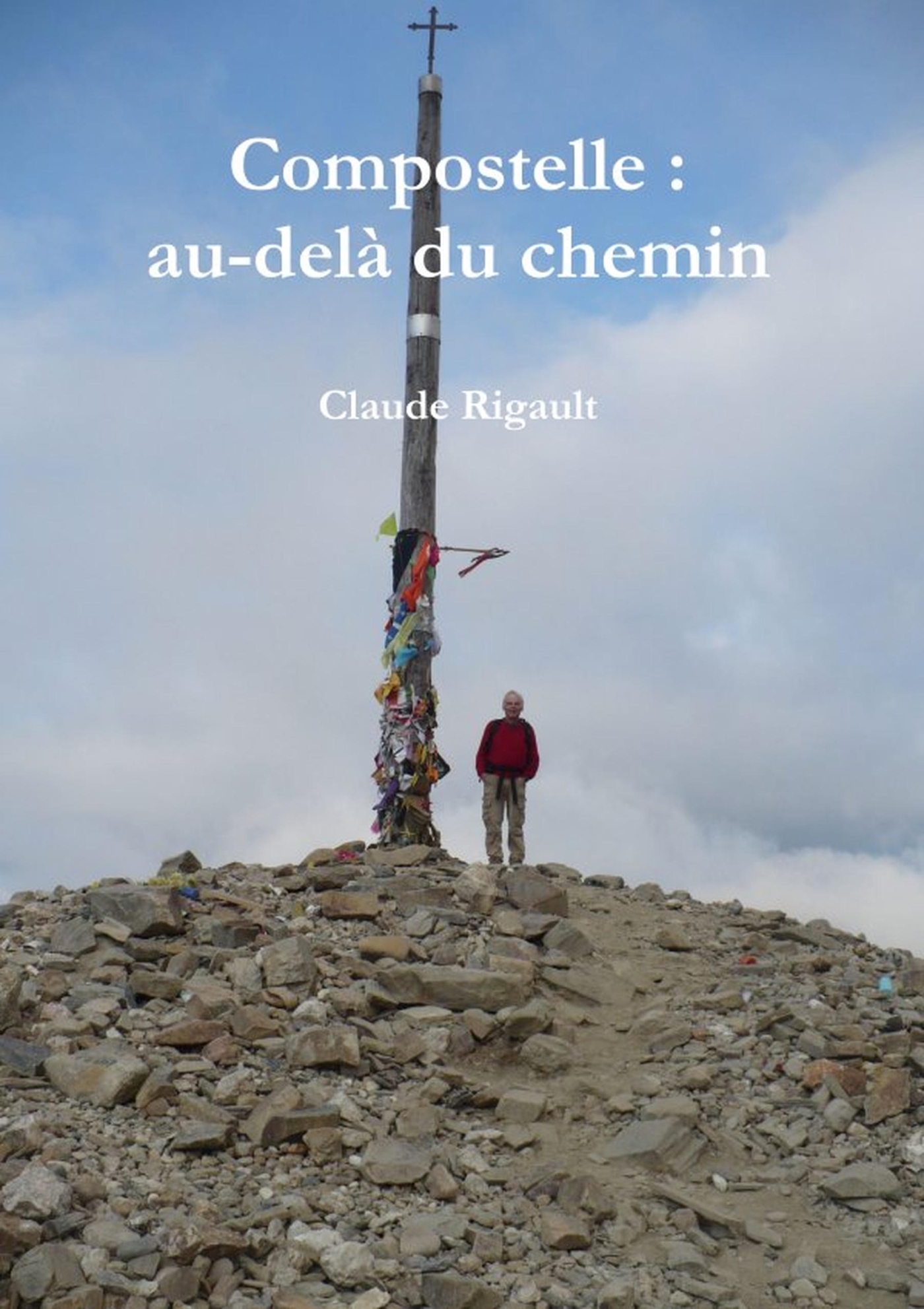 Compostelle : au-delà du chemin