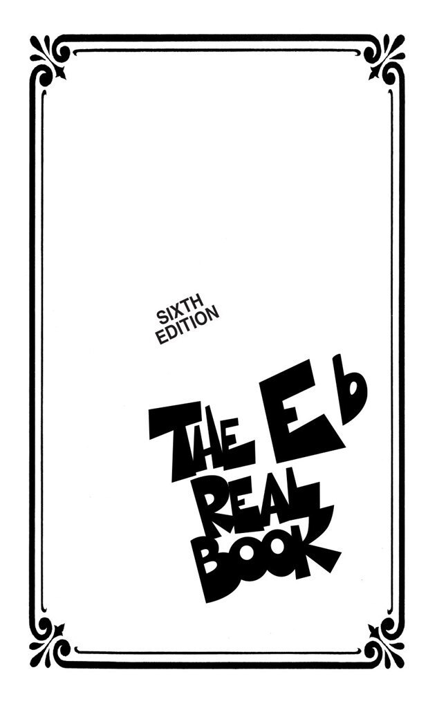 THE REAL BOOK - VOLUME I - SIXTH EDITION - INSTRUMENTS EN MI BEMOL - MINI EDITION