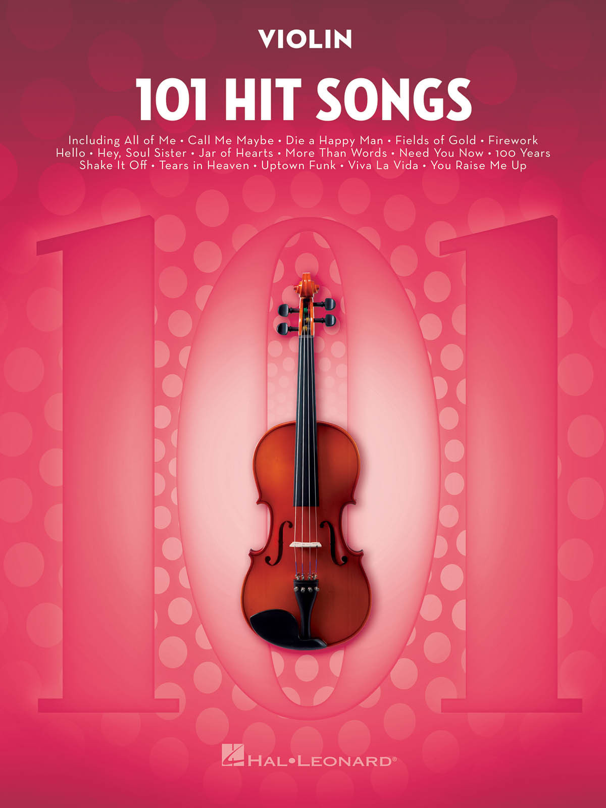 101 HIT SONGS -  FOR VIOLIN - VIOLON