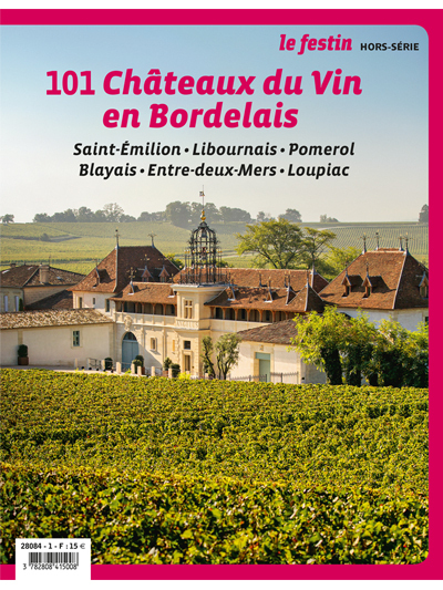 101 châteaux du vin en Bordelais