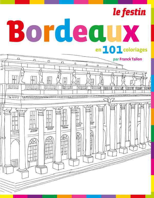 BORDEAUX EN 101 COLORIAGES