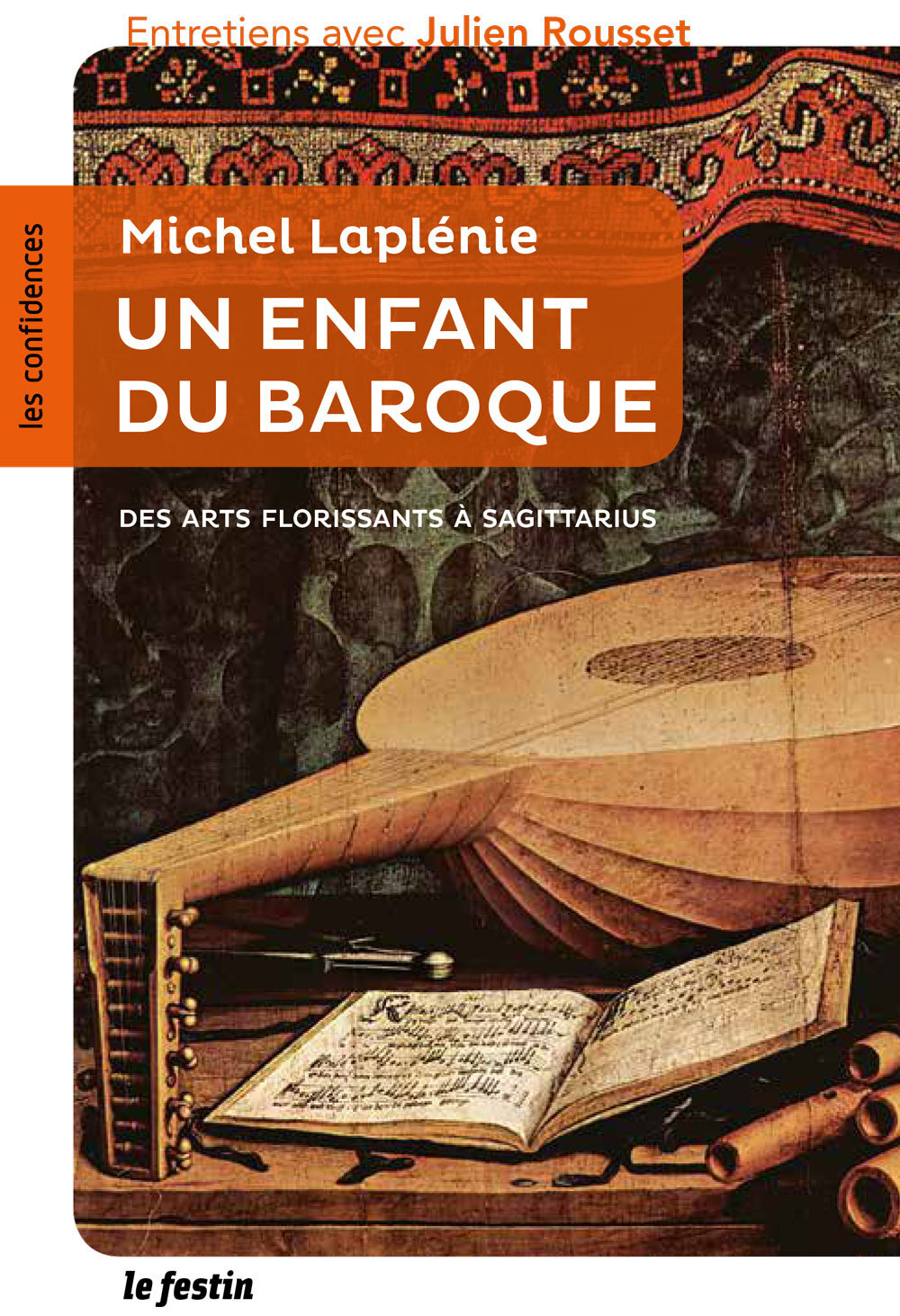 Michel Laplénie, un enfant du baroque - des Arts florissants à Sagittarius