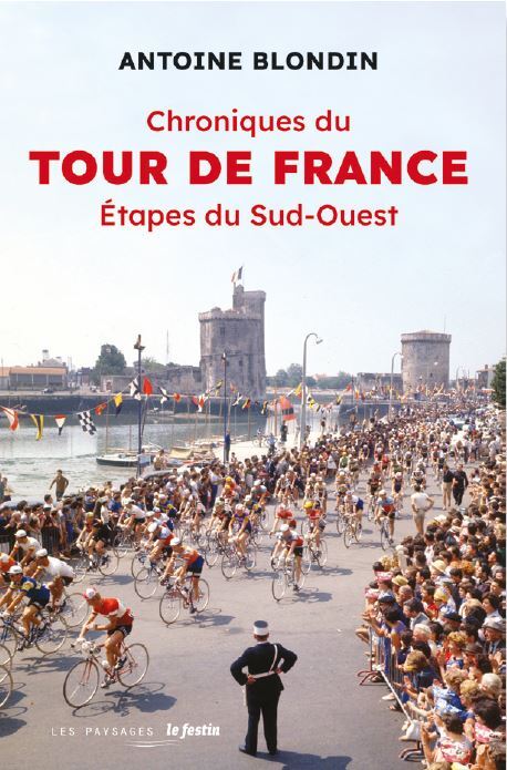 Chroniques du Tour de France