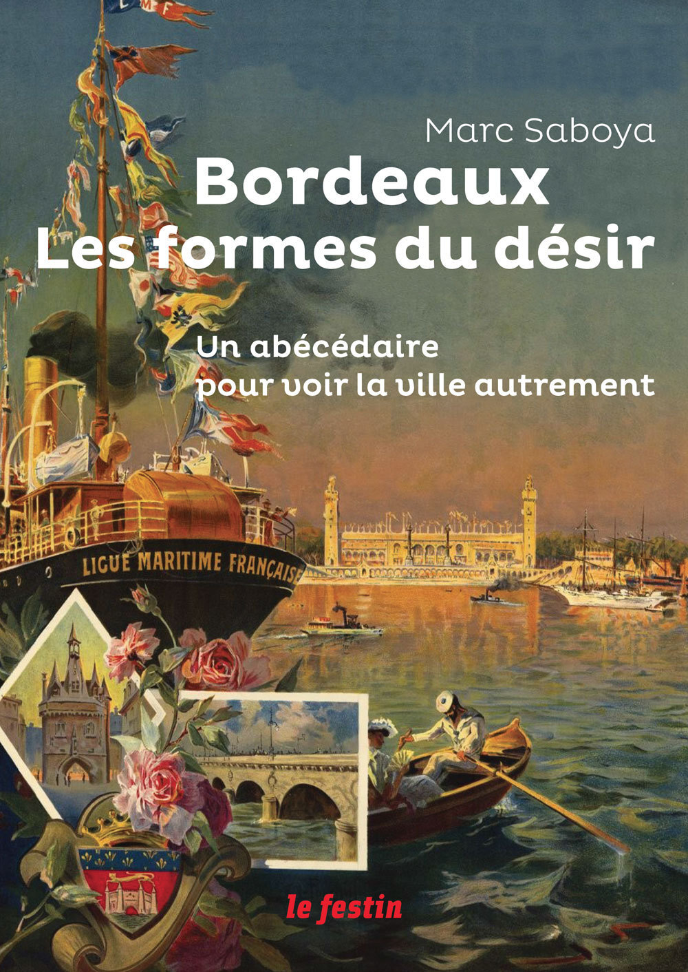 Bordeaux. Les Formes du Désir