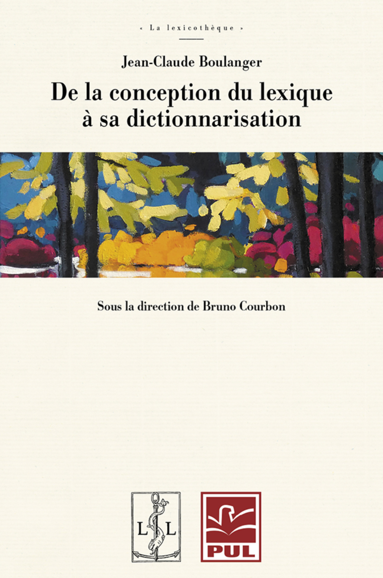 DE LA CONCEPTION DU LEXIQUE A SA DICTIONNARISATION