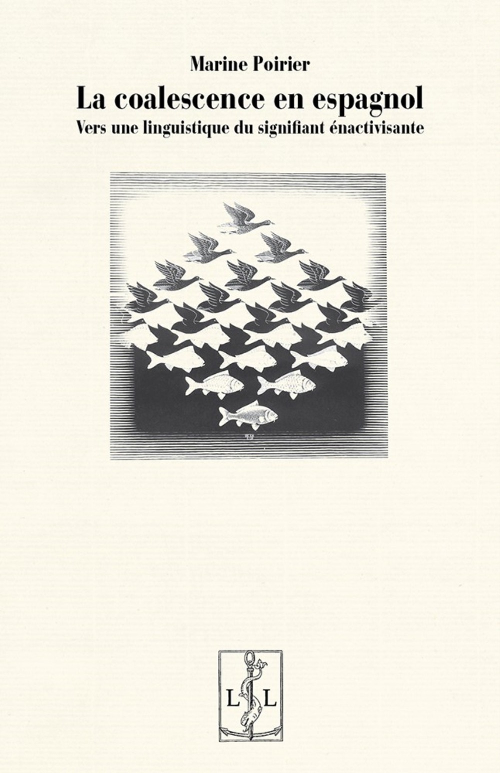 La coalescence en espagnol - vers une linguistique du signifiant énactivisante