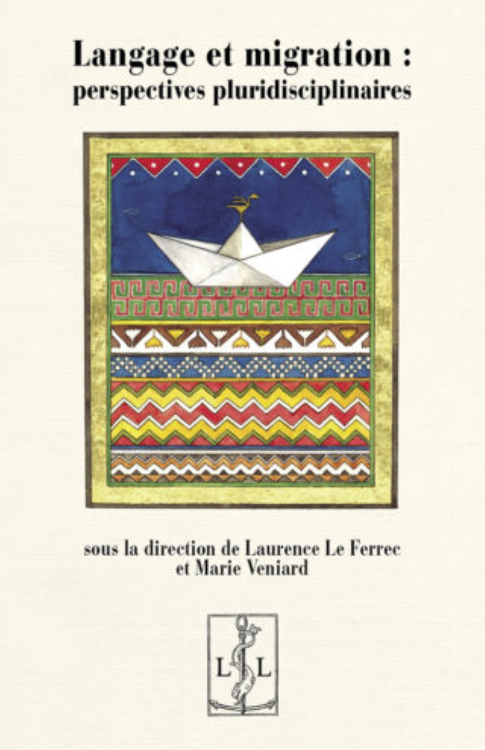 Langage et migration - perspectives pluridisciplinaires