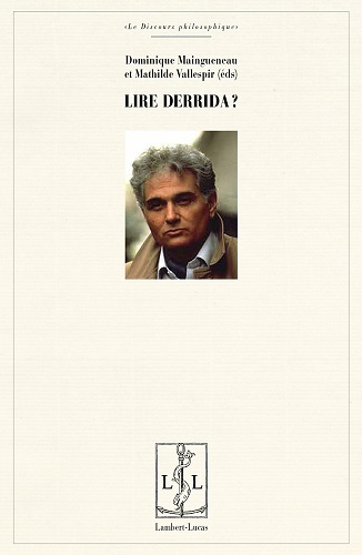 Lire Derrida?