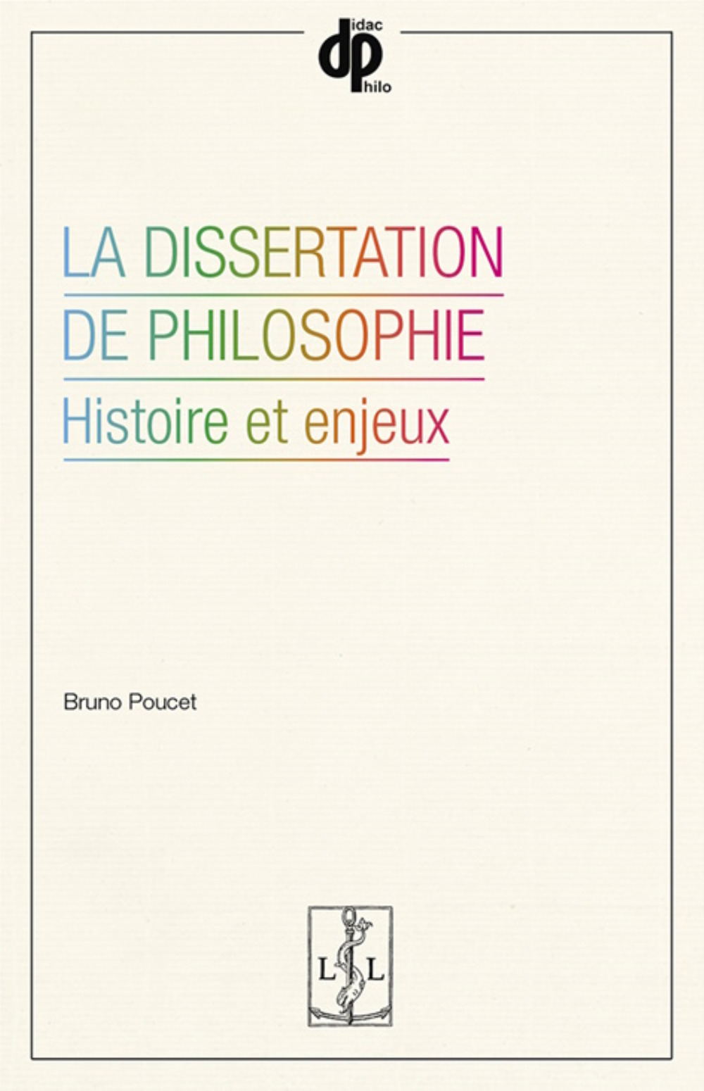 La dissertation de philosophie - histoire et enjeux