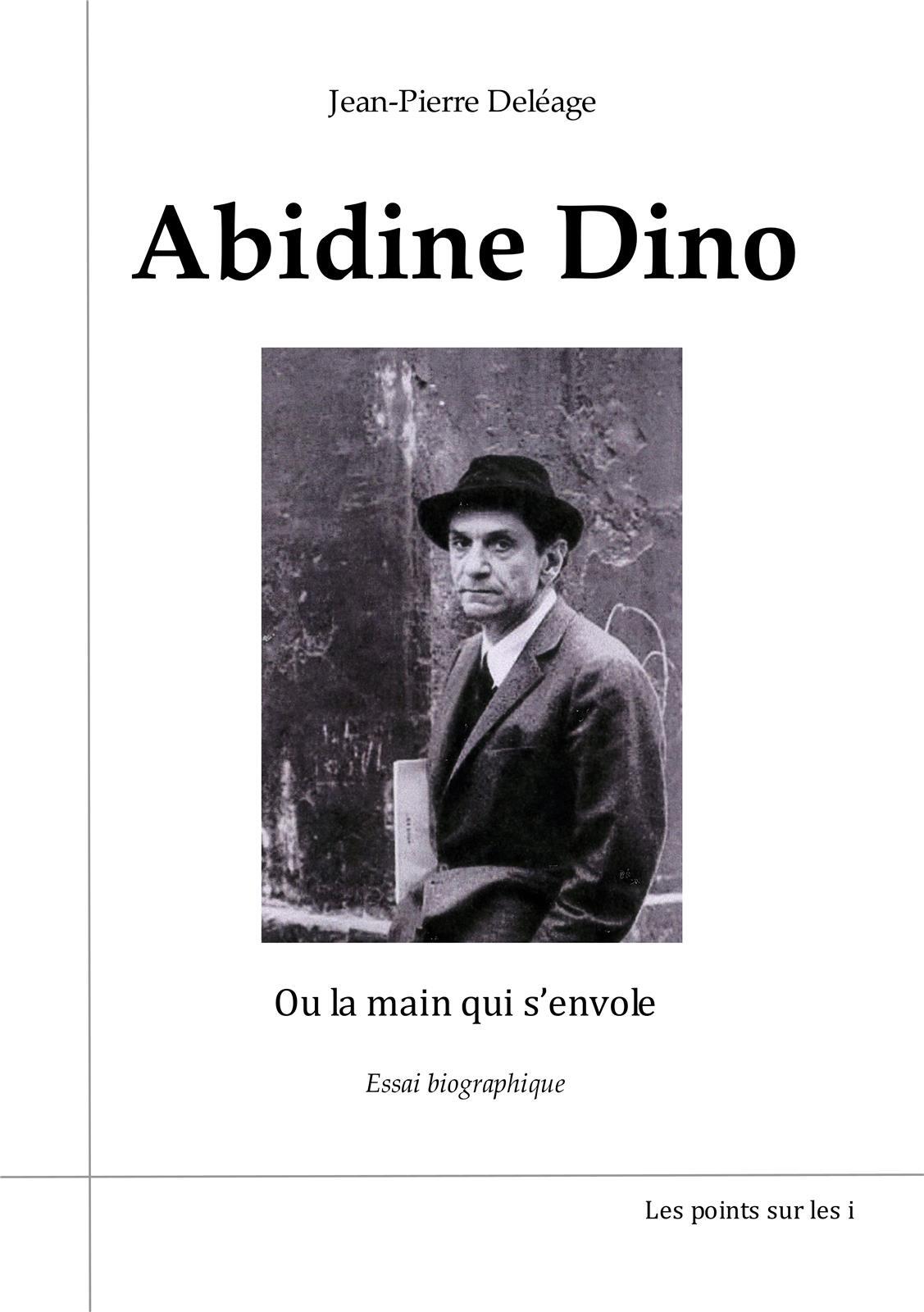 ABIDINE DINO  OU LA MAIN QUI