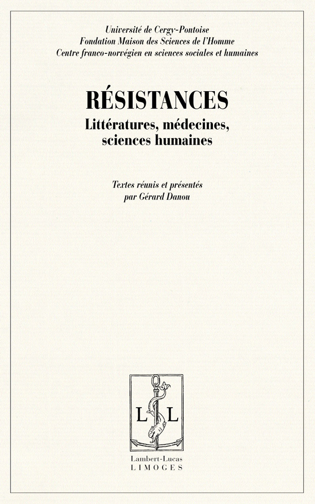 Résistances - littératures, médecines, sciences humaines