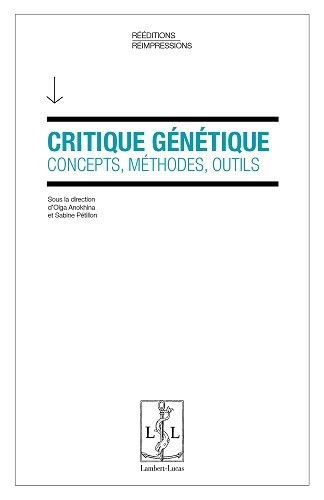 Critique génétique - concepts, méthodes, outils