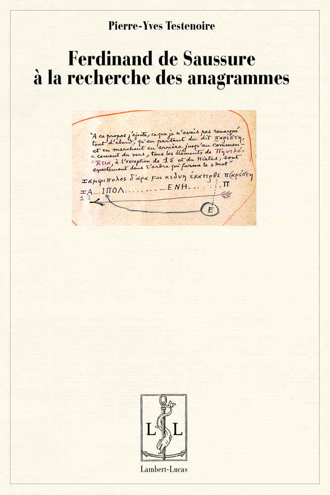 Ferdinand de Saussure à la recherche des anagrammes