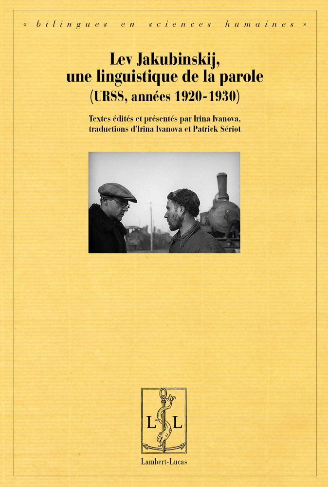 Lev Jakubinskij, une linguistique de la parole - URSS, 1920-1930