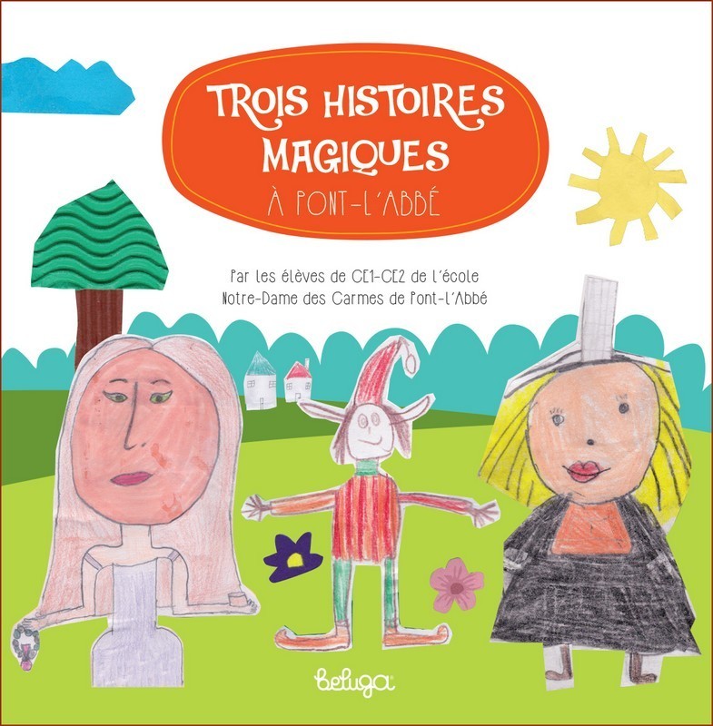 Trois histoires magiques à Pont-l'Abbé