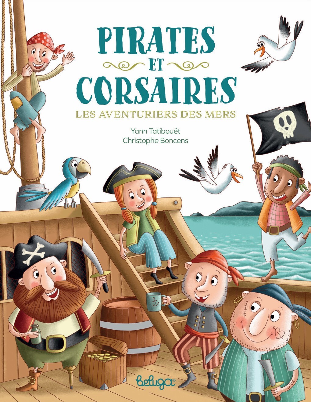 PIRATES ET CORSAIRES - LES AVENTURIERS DE LA MER