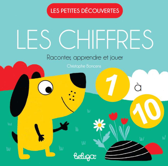 Les chiffres - raconter, apprendre et jouer