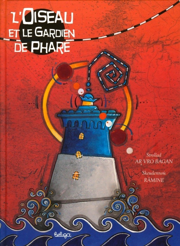 L'oiseau et le gardien du phare - un conte réadapté d'une pièce de Strollad ar Vro bagan