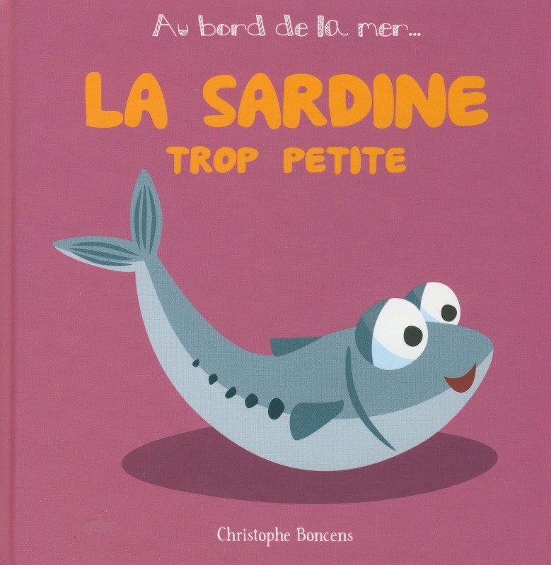La sardine trop petite