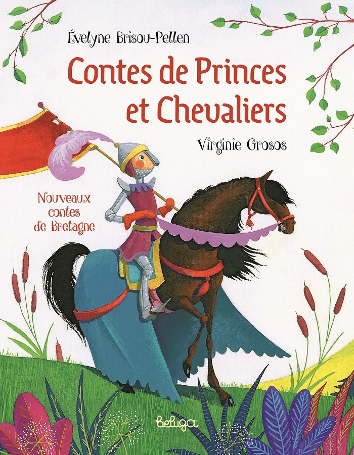 Contes de princes et chevaliers - nouveaux contes de Bretagne