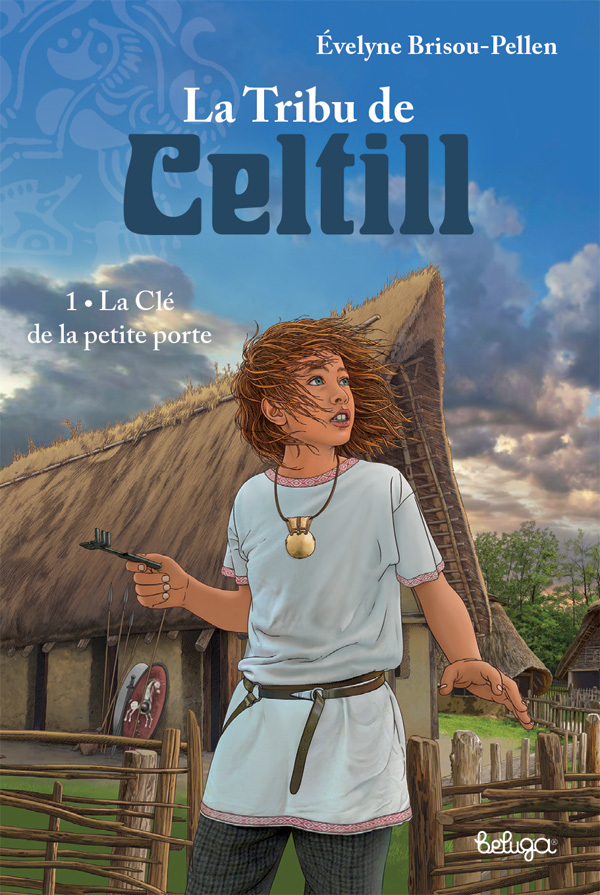 LA TRIBU DE CELTILL - T01 - LA CLE DE LA PETITE PORTE