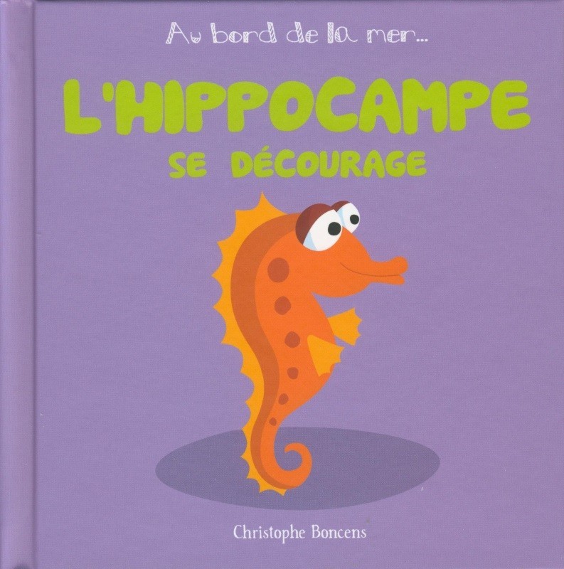L'hippocampe se décourage