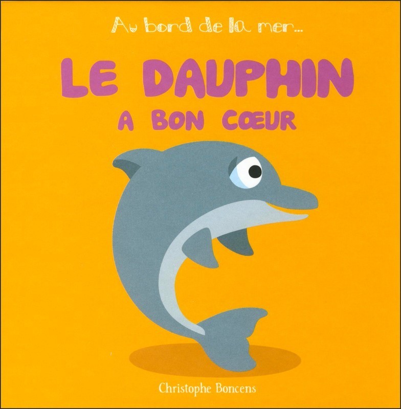 LE DAUPHIN A BON COEUR
