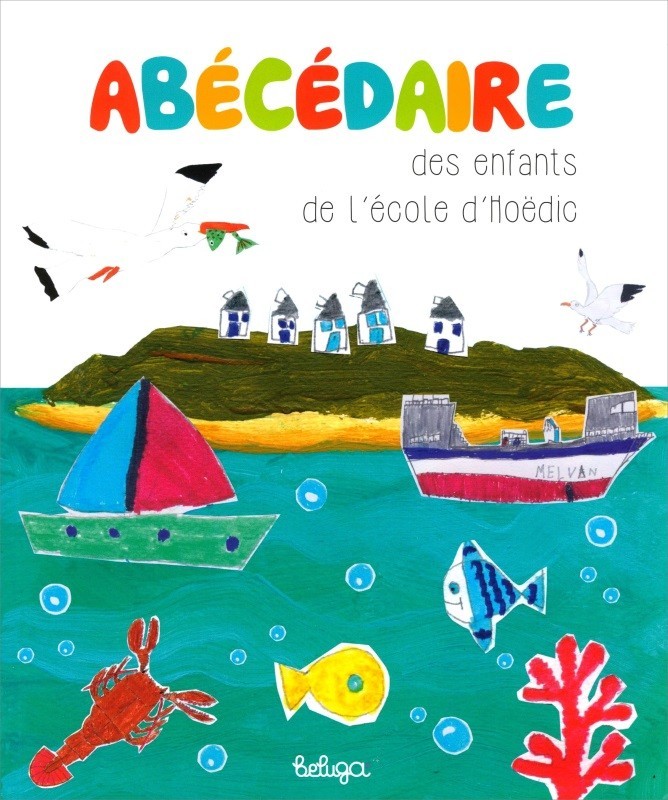Abécédaire des enfants de l'école d'Hoëdic