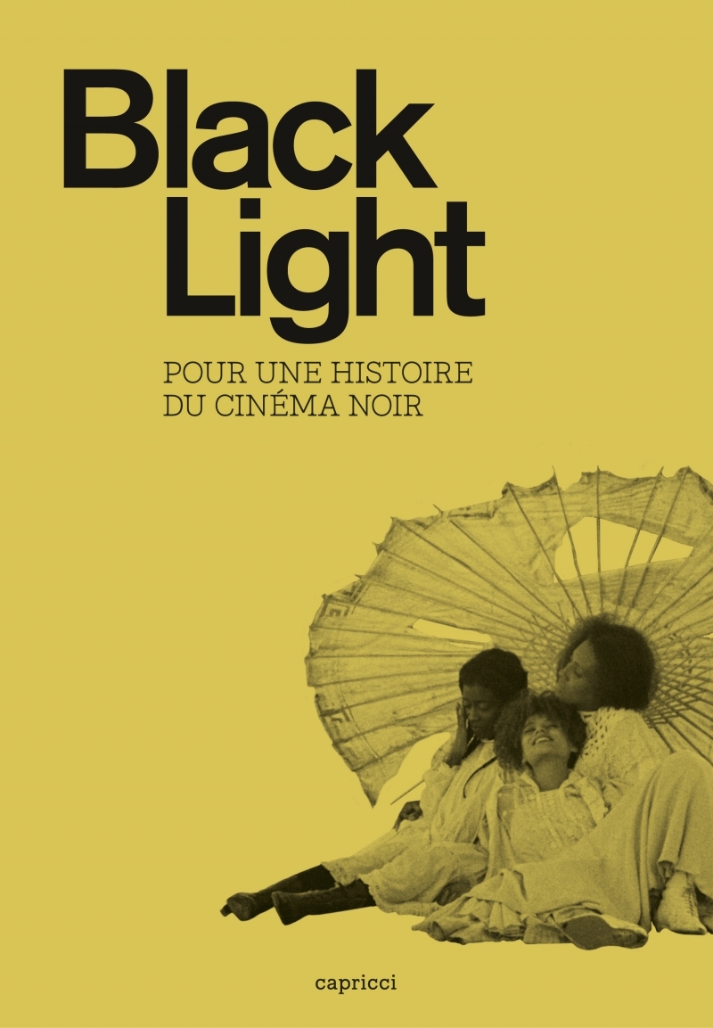 Black Light - Pour une histoire du cinéma noir
