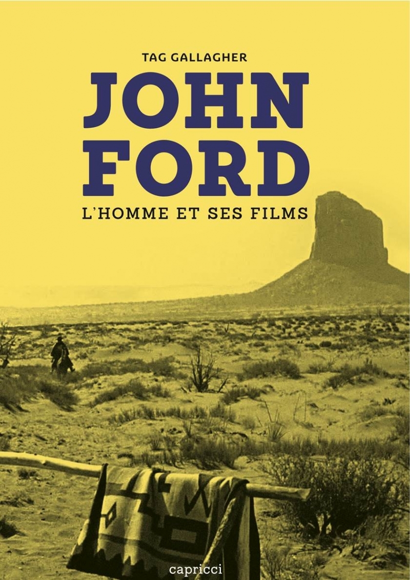 JOHN FORD - L'HOMME ET SES FILMS