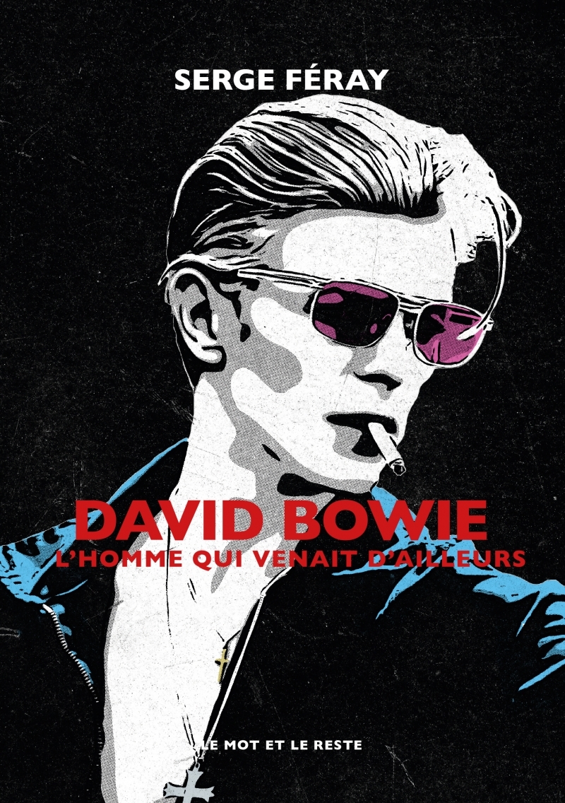 David Bowie - L'homme qui venait d'ailleurs