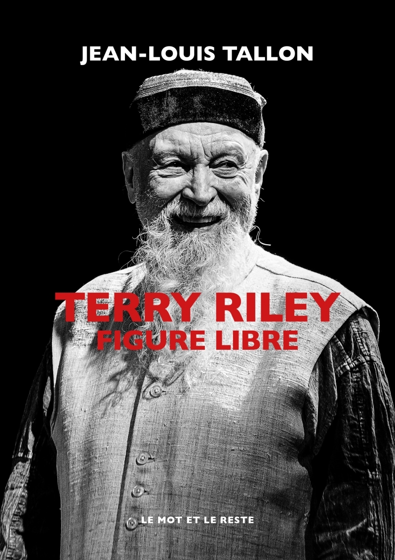Terry Riley - Figure libre