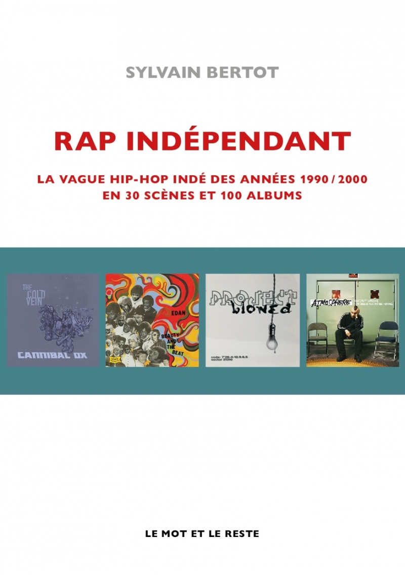 Rap Indépendant - Vague Hip-Hop Indé des années 1920/2000