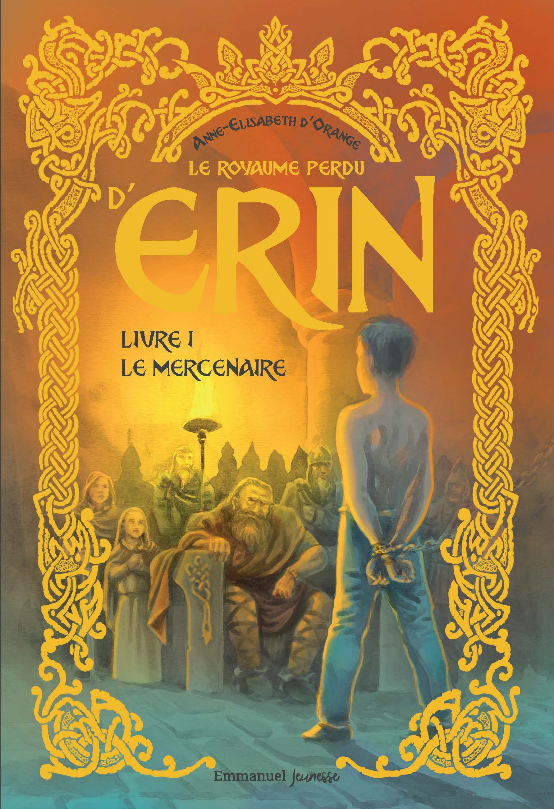 Le royaume perdu d'Erin - Tome 1