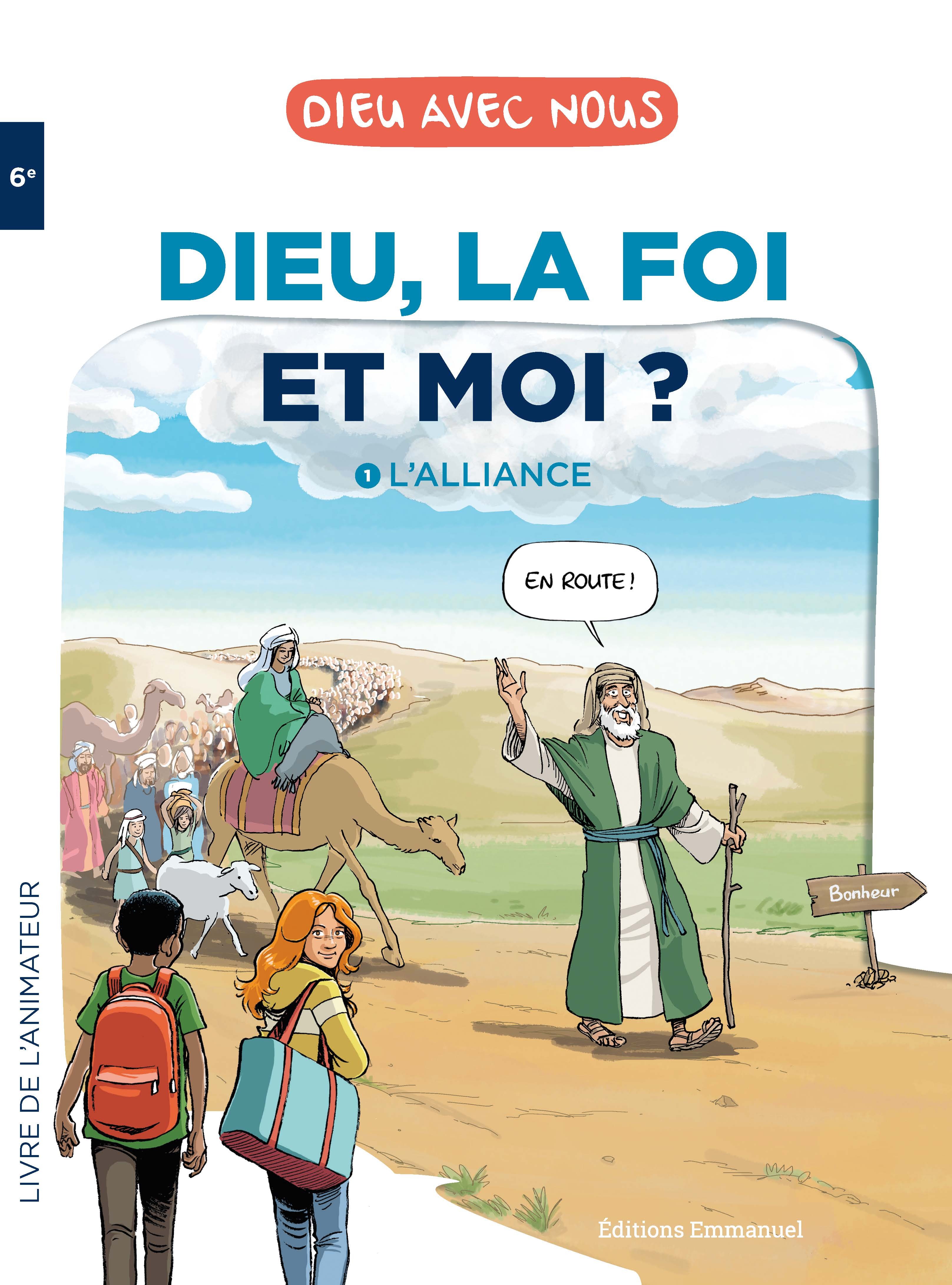 Dieu, la foi et moi ? – Parcours collège 6e – Livre adulte