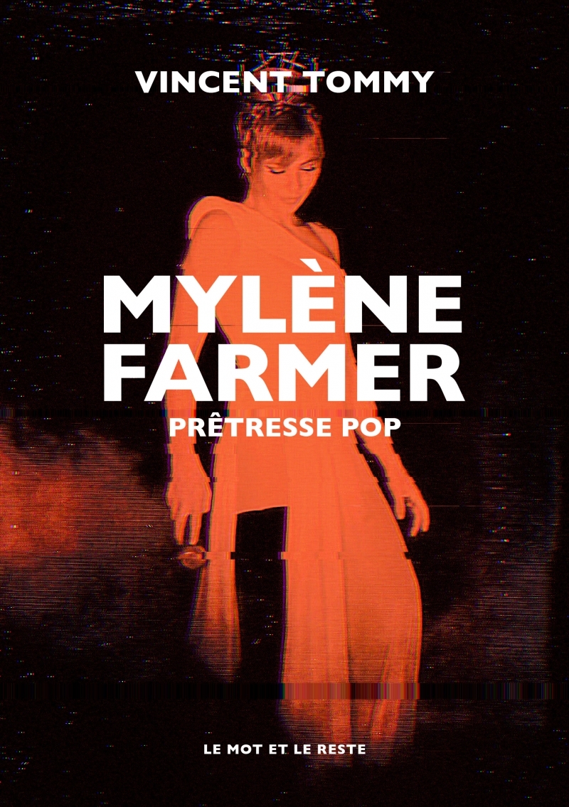Mylène Farmer - Prêtresse pop