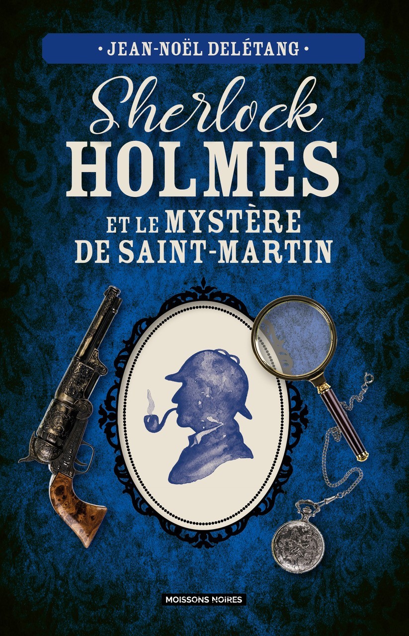 Prime Sherlock Holmes et le mystère de Saint-Martin