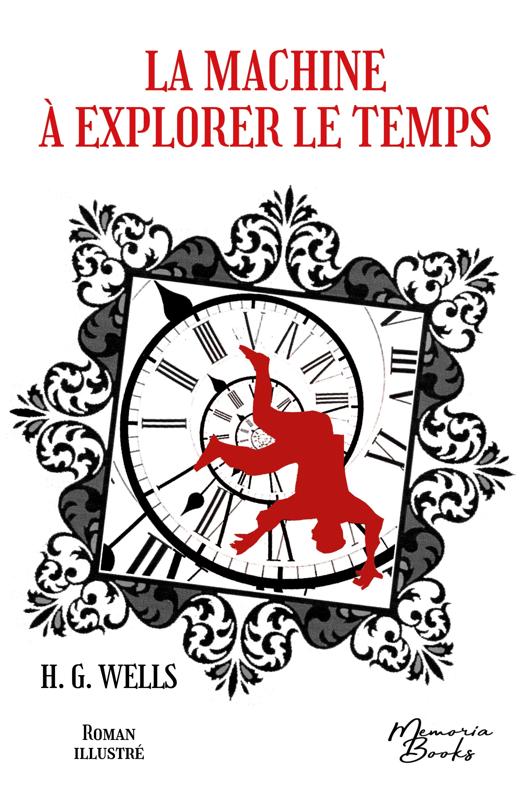 La Machine à explorer le temps - Roman illustré