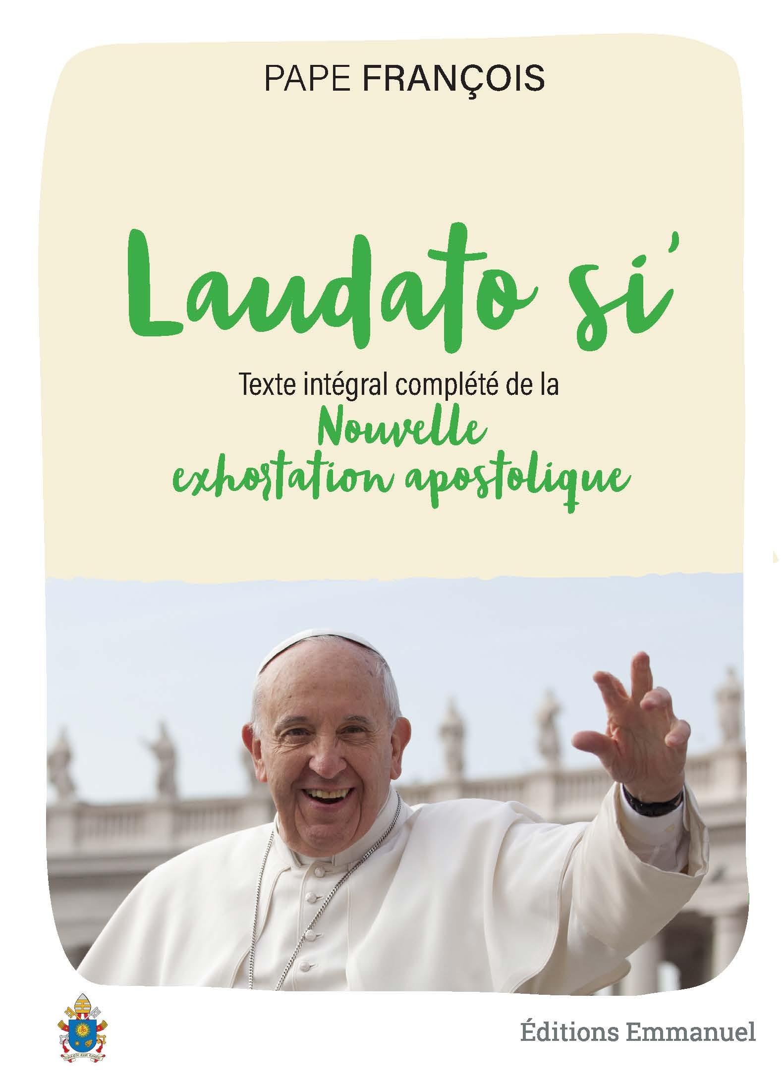 "Loué sois-tu" - lettre encyclique "Laudato si'" sur la sauvegarde de la maison commune