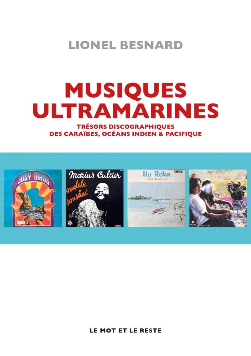 Musiques ultramarines - Trésors discographiques des Caraïbes