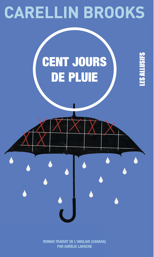 CENT JOURS DE PLUIE